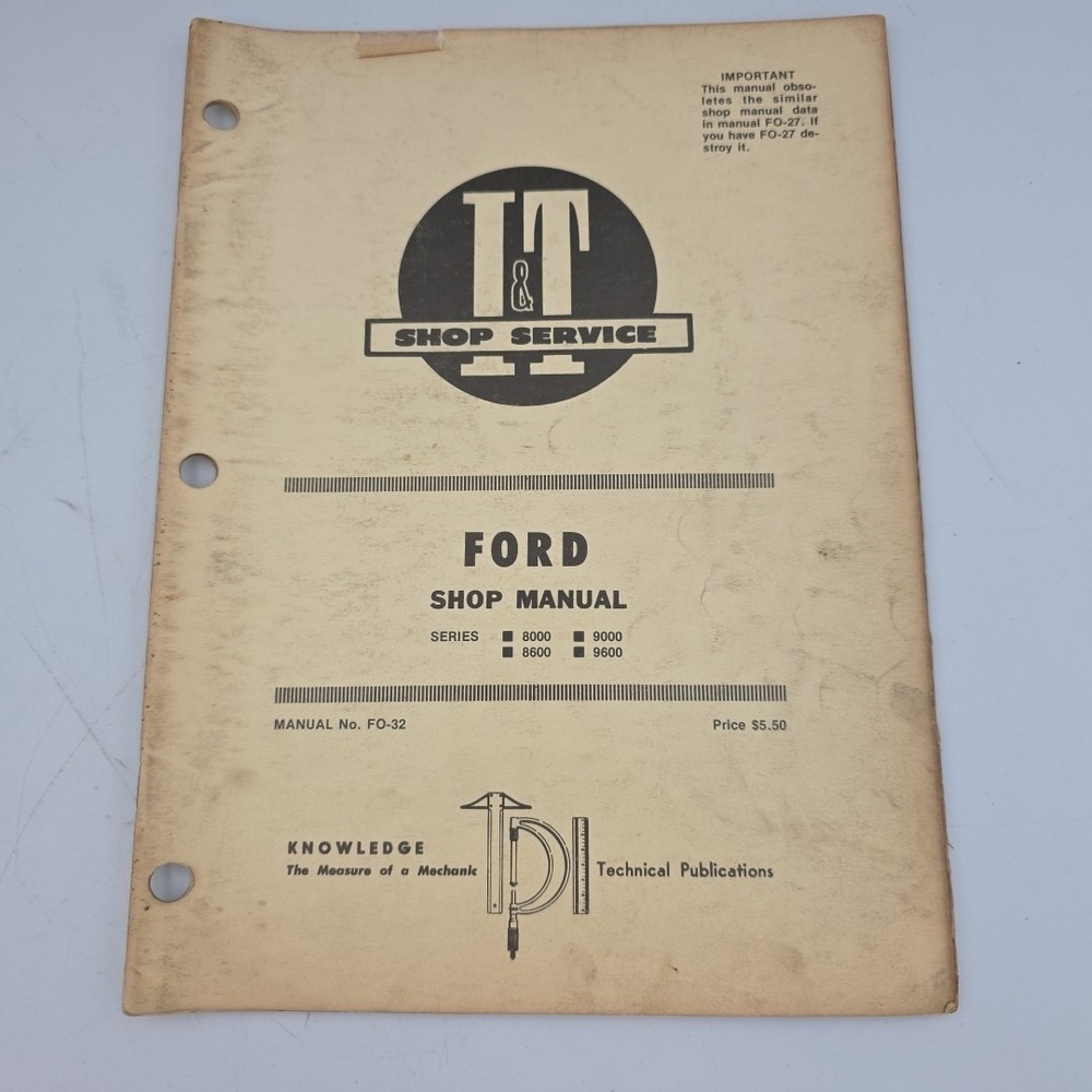I&T FO-32 Ford Tractor Service Repair Manual Shop 8000-8600-9000-9600 Models